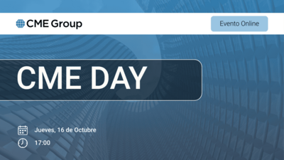 CME Day: Descubre el mundo de los futuros
