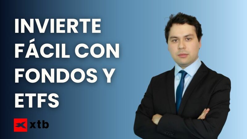 Invertir de manera simple: fondos y ETFs para principiantes