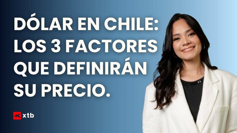 ¿Hacia dónde va el dólar en Chile? Perspectivas y escenarios ¿Hacia dónde va el dólar en Chile? Perspectivas y escenarios