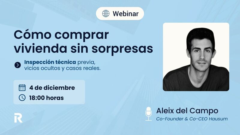 Cómo comprar vivienda sin sorpresas: inspección técnica previa, vicios ocultos y casos reales