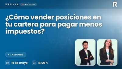 ¿Cómo vender posiciones en tu cartera para pagar menos impuestos?