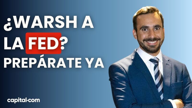 Warsh en la Fed: el Cambio que los Mercados No Tenían en el Radar