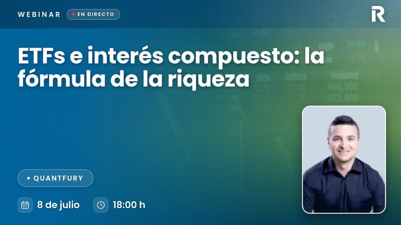 ETFs e interés compuesto: la fórmula de la riqueza
