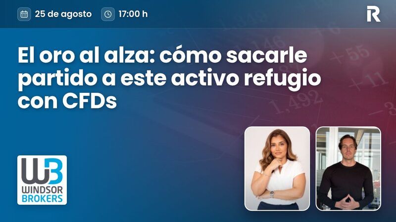 El oro al alza: cómo sacarle partido a este activo refugio con CFDs