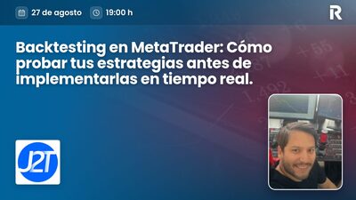 Backtesting en MetaTrader: Cómo probar tus estrategias antes de implementarlas en tiempo real.