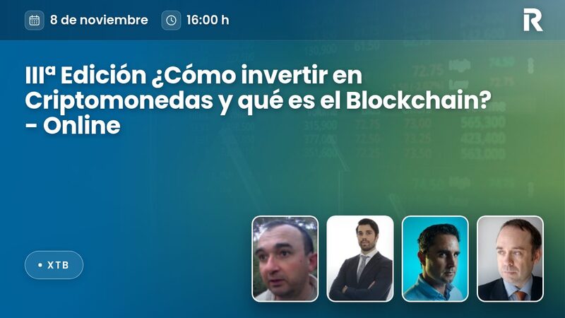 IIIª Edición ¿Cómo invertir en Criptomonedas y qué es el Blockchain? - Online