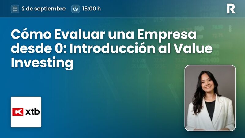 Cómo Evaluar una Empresa desde 0: Introducción al Value Investing 