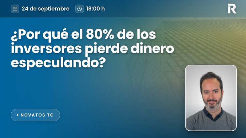 ¿Por qué el 80% de los inversores pierde dinero especulando?