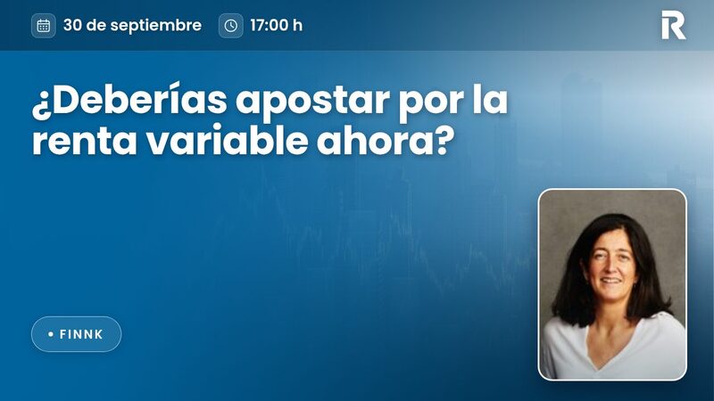 ¿Deberías apostar por la renta variable ahora?