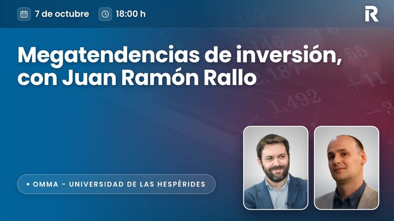 Megatendencias de inversión, con Juan Ramón Rallo