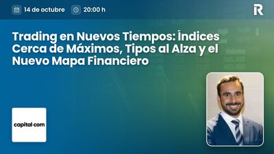 Trading en Nuevos Tiempos: Índices Cerca de Máximos, Tipos al Alza y el Nuevo Mapa Financiero