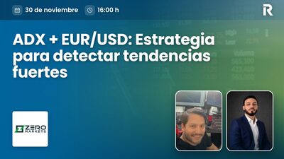 ADX + EUR/USD: Estrategia para detectar tendencias fuertes