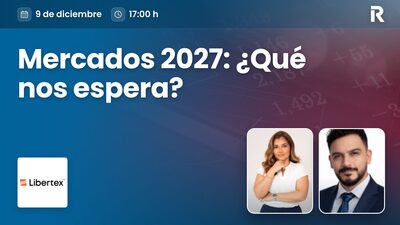 Mercados 2027: ¿Qué nos espera?