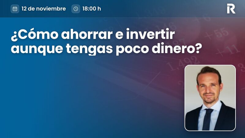 ¿Cómo ahorrar e invertir aunque tengas poco dinero?