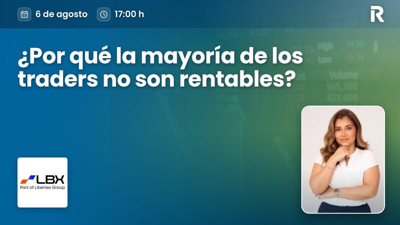 ¿Por qué la mayoría de los traders no son rentables?