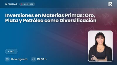 Inversiones en Materias Primas: Oro, Plata y Petróleo como Diversificación