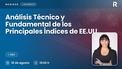 Análisis Técnico y Fundamental de los Principales Índices de EE.UU.