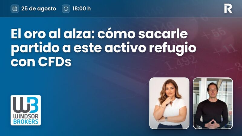 El oro al alza: cómo sacarle partido a este activo refugio con CFDs