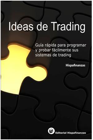 Guía rápida para programar y probar fácilmente sus sistemas de trading