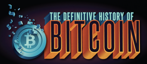 La historia de Bitcoin: ¿cómo ha evolucionado estos primeros años?