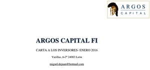 Argos Capital FI - Carta a los inversores Enero 2016