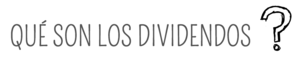 Dividendos en Chile: Tipos, RPD y cómo invertir