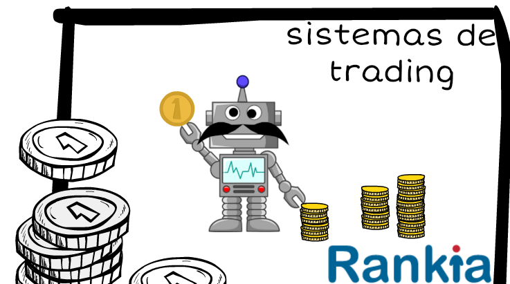 Sistemas de trading: Qué son y cuáles son sus funciones