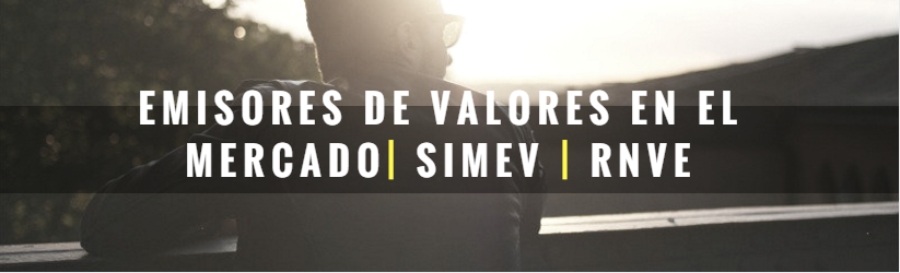 Emisores de valores en el mercado, SIMEV y RNVE