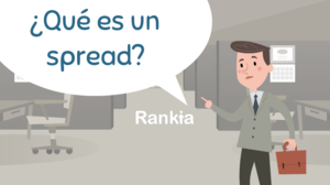 ¿Qué es el Spread? Significado, tasas de interés y ejemplos