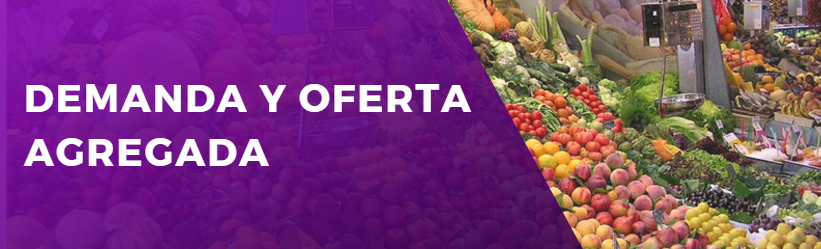 Demanda y oferta agregada
