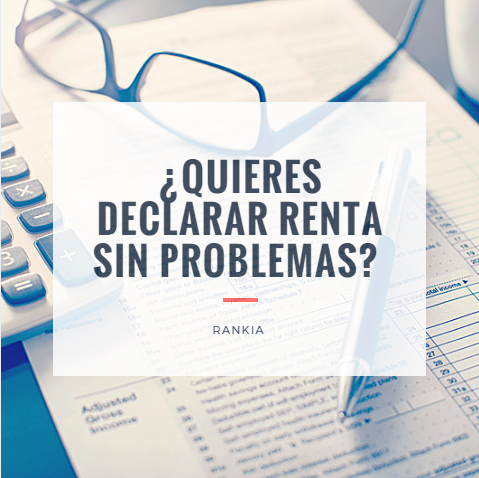 ¿Quieres declarar renta sin problemas?