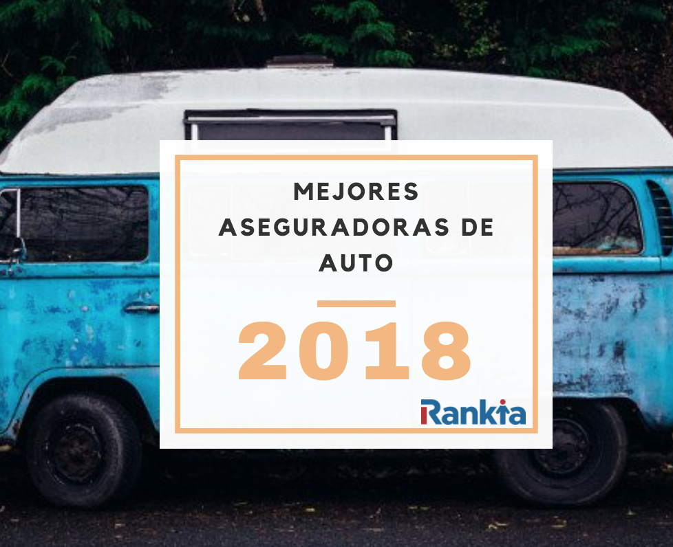 Mejores aseguradoras de auto 2018