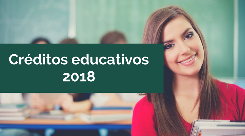 Créditos educativos 2018
