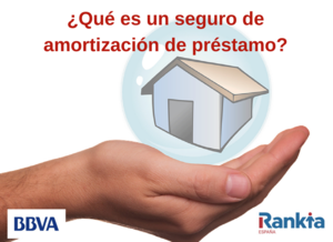 ¿Qué es un seguro de amortización de préstamo?