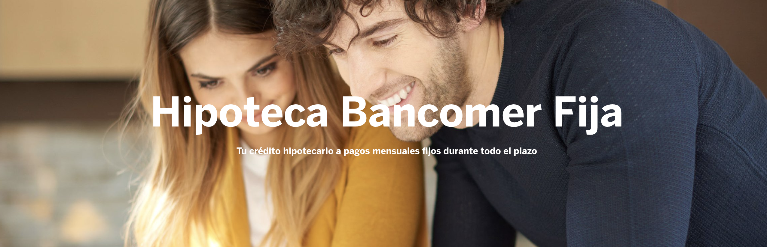 Mejor crédito hipotecario: Hipoteca Bancomer Fija