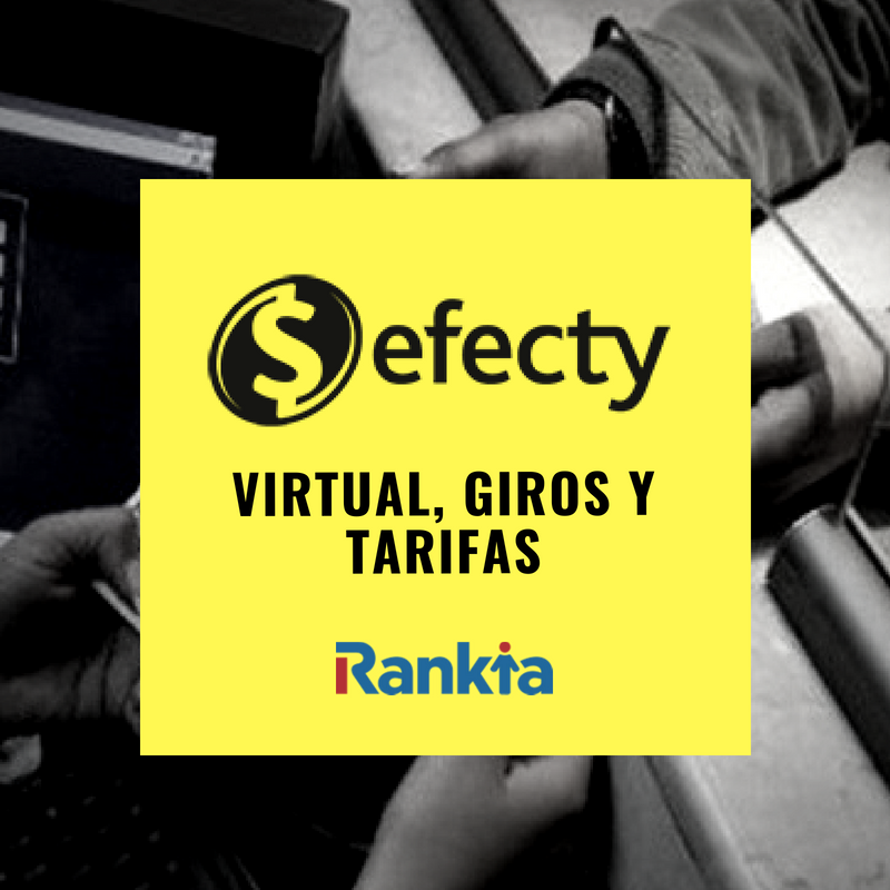 Efecty: virtual, giros y tarifas