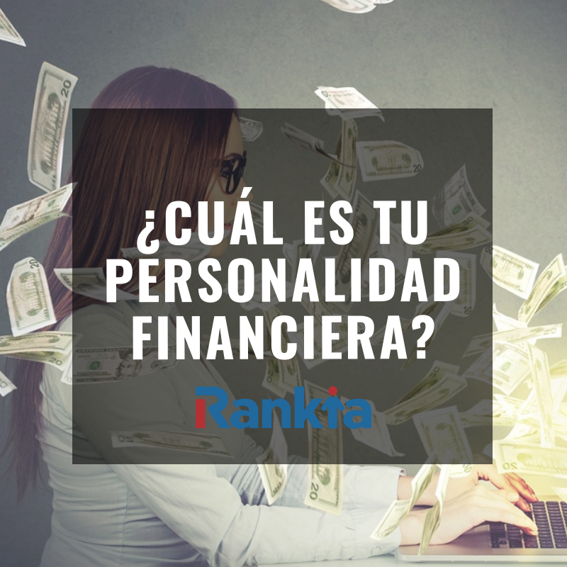 ¿Cuál es tu personalidad financiera?