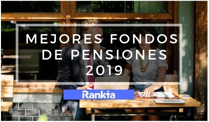 Mejores fondos de pensiones para 2019