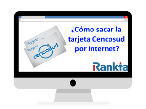 ¿Cómo sacar la tarjeta Cencosud por internet?