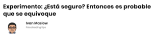 Experimento: ¿Está seguro? Entonces es probable que se equivoque