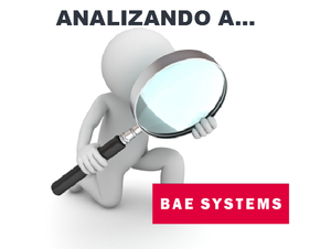 Analizando a... BAE Systems (BAES)