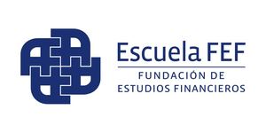 La Escuela de la Fundación de Estudios Financieros (FEF): Oferta Académica, Becas y Opiniones