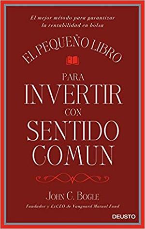 Comentario del libro: El pequeño libro para invertir con sentido común