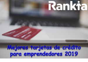 Mejores tarjetas de crédito para emprendedores