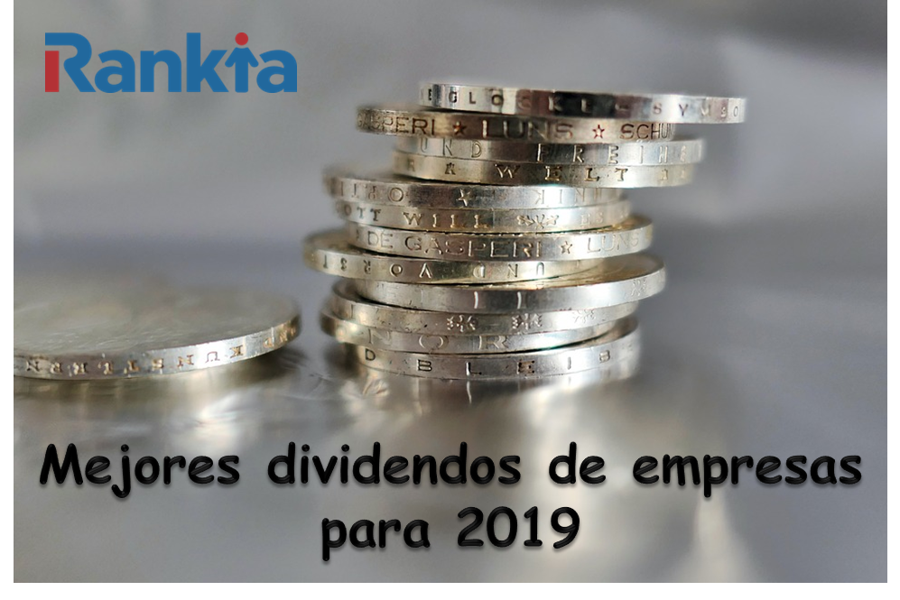 Mejores dividendos de empresas para 2019