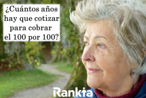 ¿Cuántos años hay que cotizar para cobrar el 100 por 100?