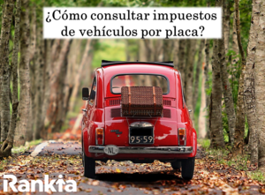 ¿Cómo consultar impuestos de vehículos por placa?