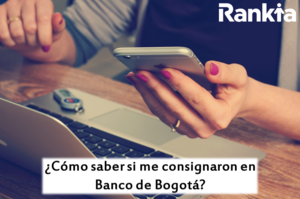 ¿Cómo saber si me consignaron en Banco de Bogotá?