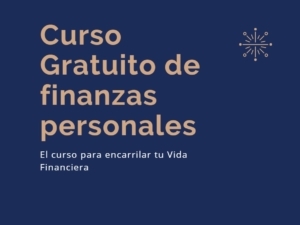 Curso Gratuito de Finanzas Personales