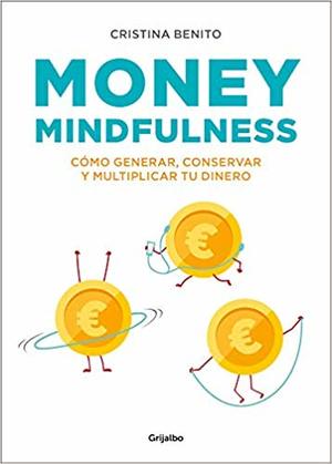 Comentario del libro: Money mindfulness